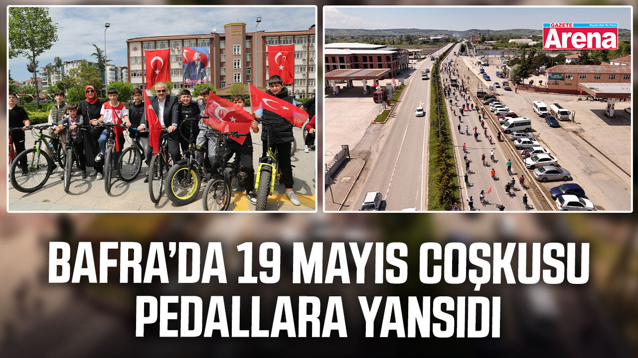 Bafra’da 19 Mayıs coşkusu pedallara yansıdı