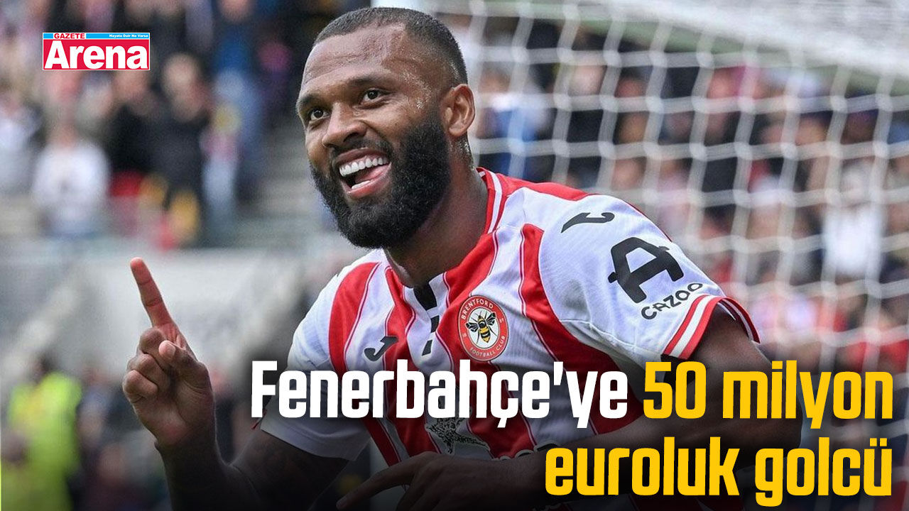 Fenerbahçe'ye 50 milyon euroluk golcü