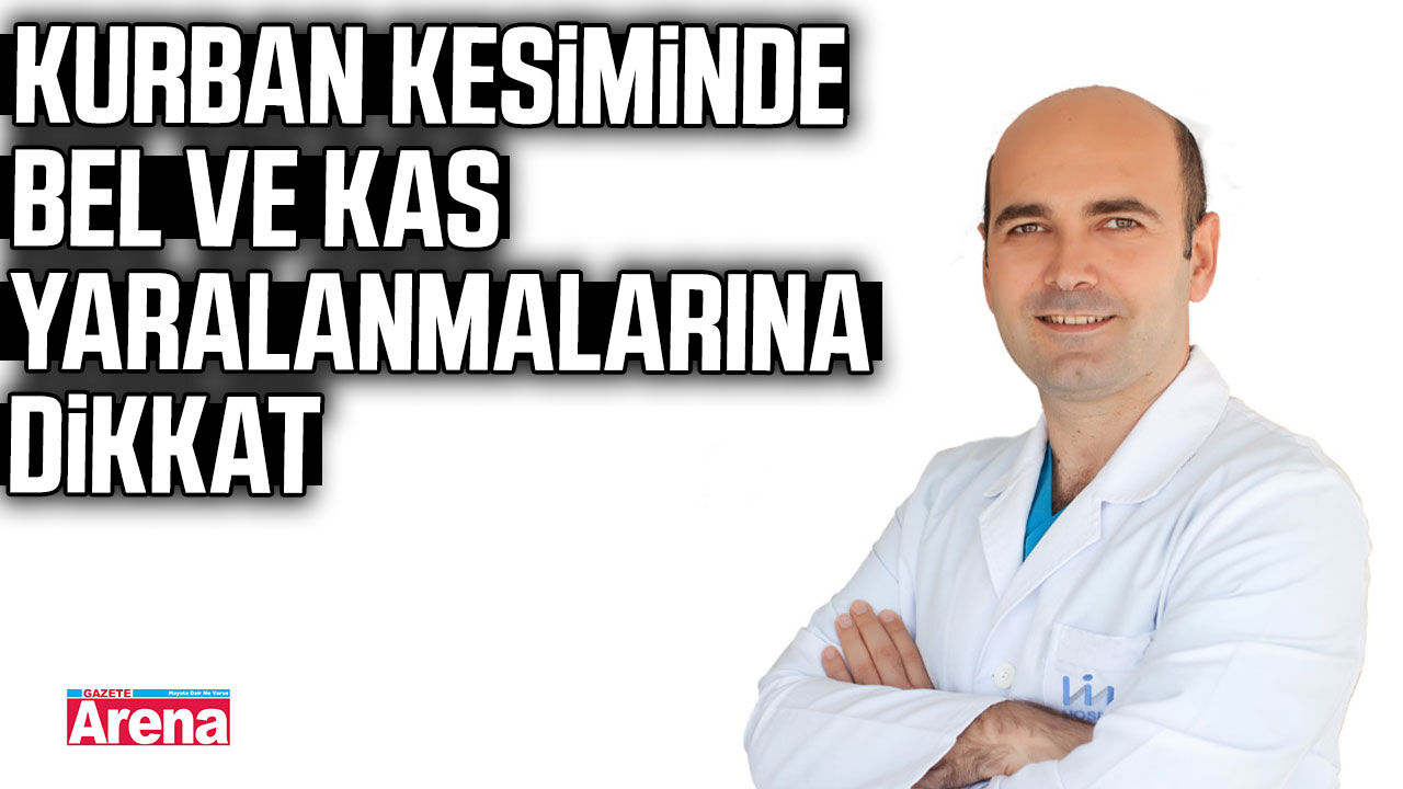 Kurban kesiminde bel ve kas yaralanmalarına dikkat