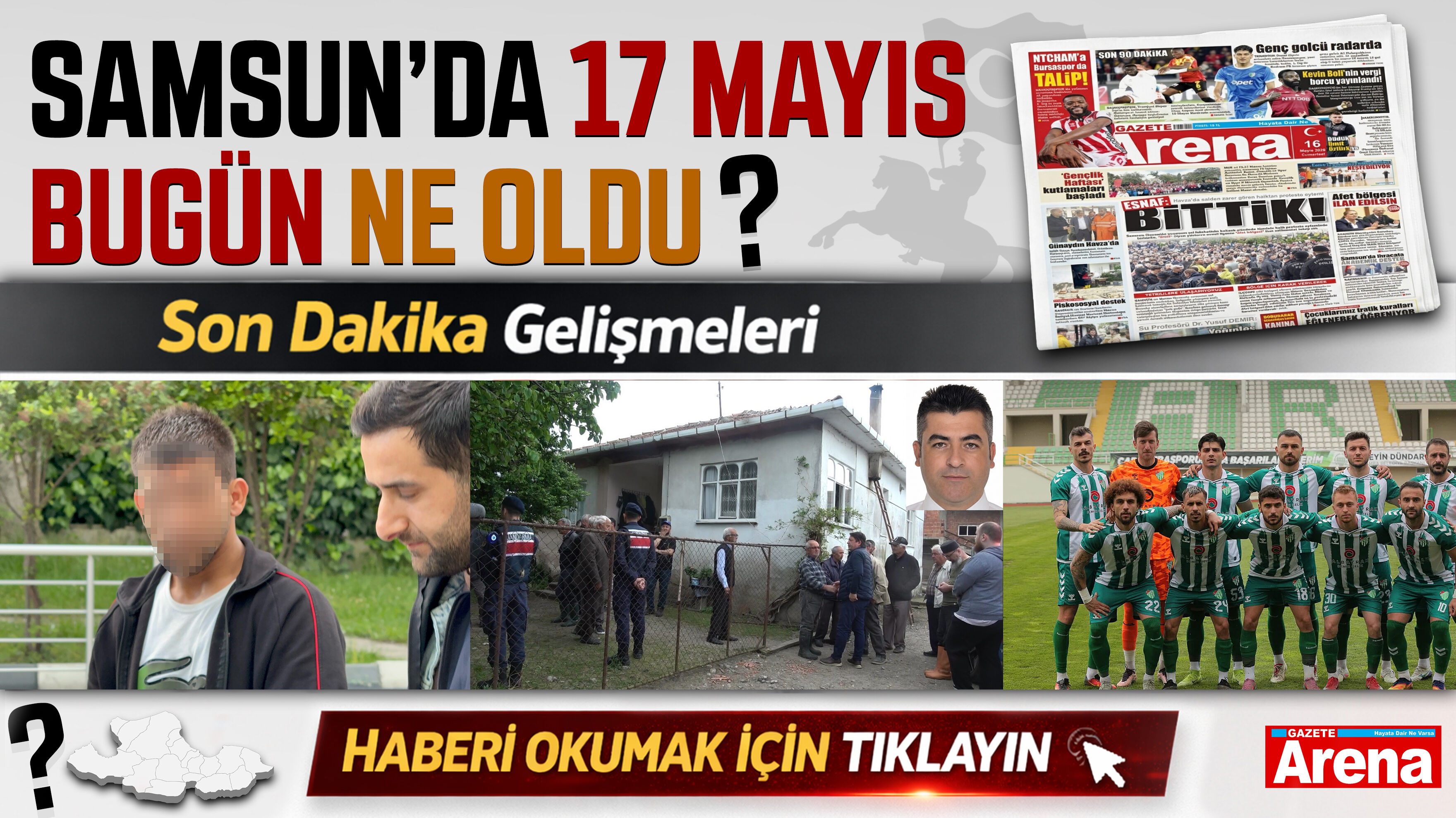 Samsun'da 17 Mayıs bugün neler oldu?