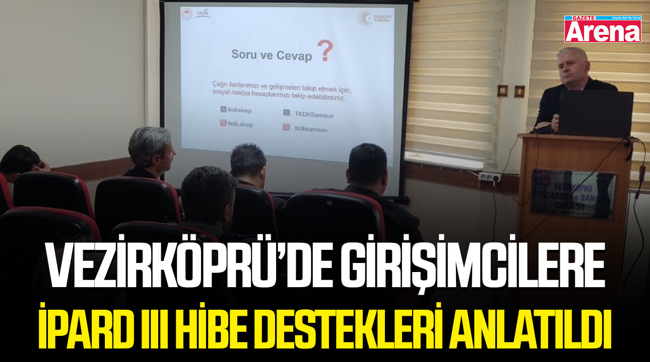 Vezirköprü’de girişimcilere IPARD III hibe destekleri anlatıldı