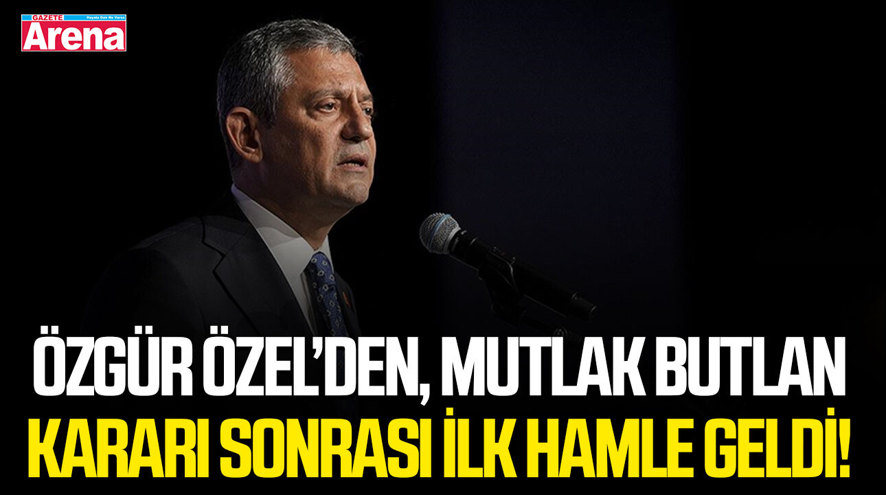 Özgür Özel’den mutlak butlan kararı sonrası ilk hamle geldi!