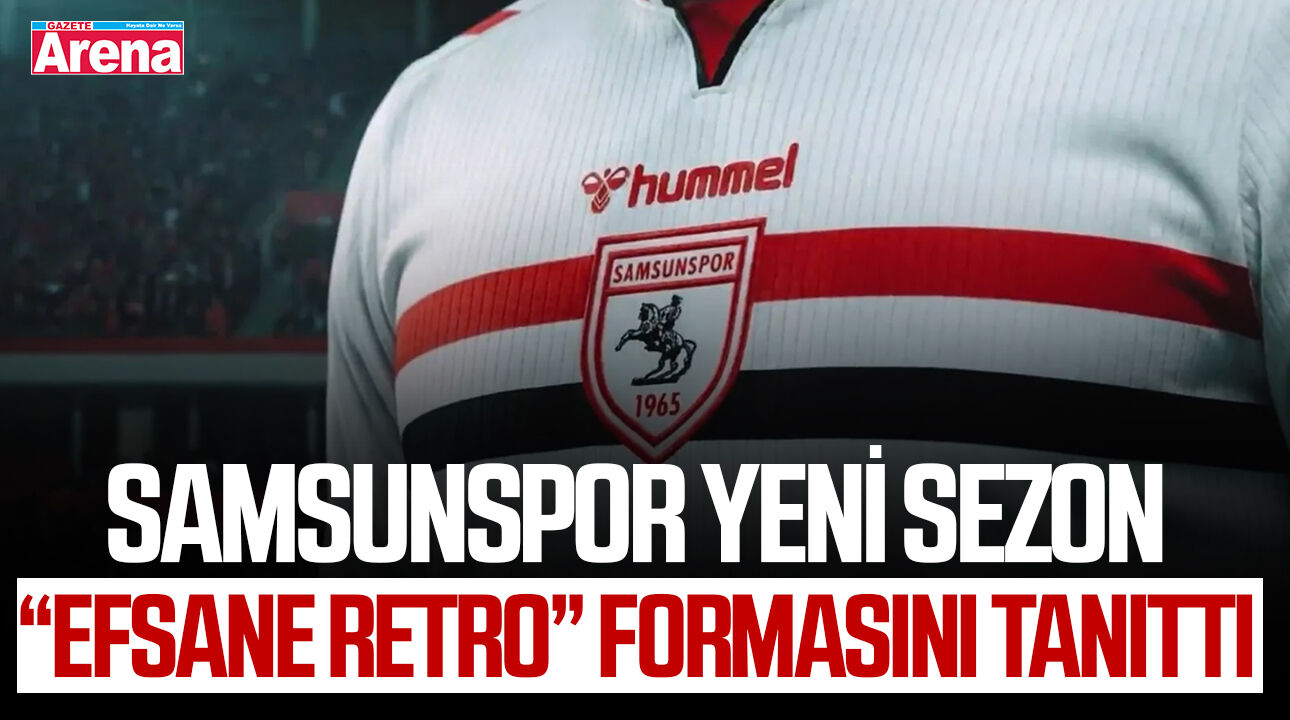 Samsunspor yeni sezon “Efsane Retro” formasını tanıttı