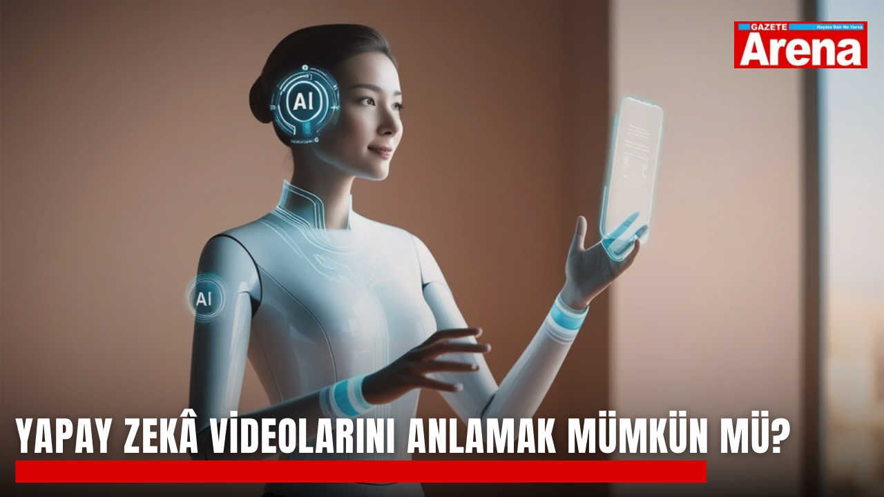 Yapay zekâ videolarını anlamak mümkün mü?