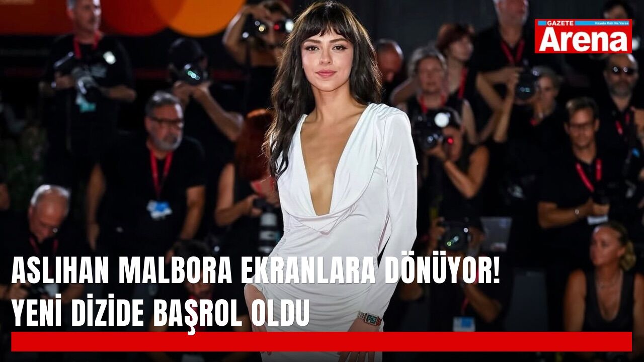 Aslıhan Malbora ekranlara dönüyor! Yeni dizide başrol oldu