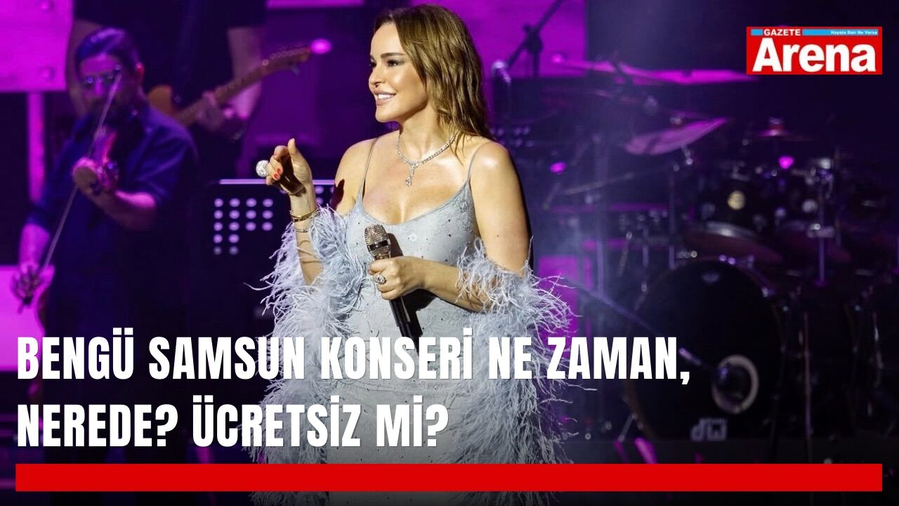 Bengü Samsun konseri ne zaman, nerede? Ücretsiz mi?