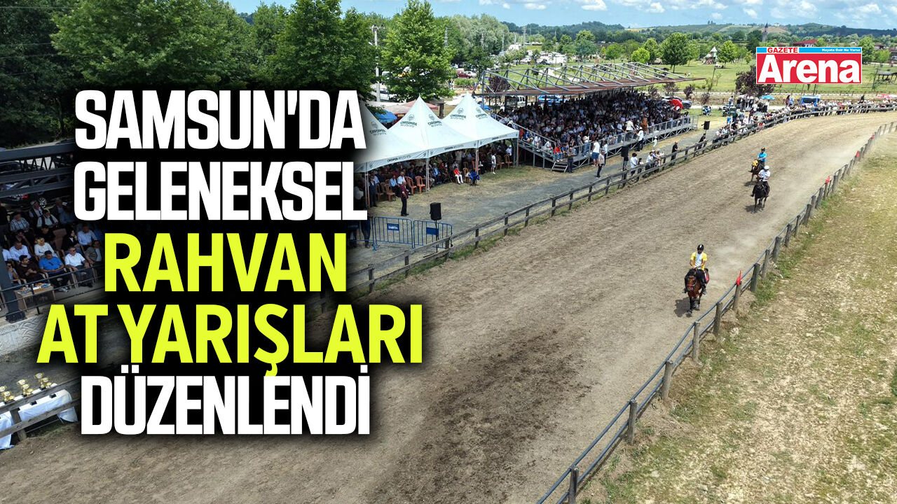 Samsun'da geleneksel Rahvan At Yarışları düzenlendi