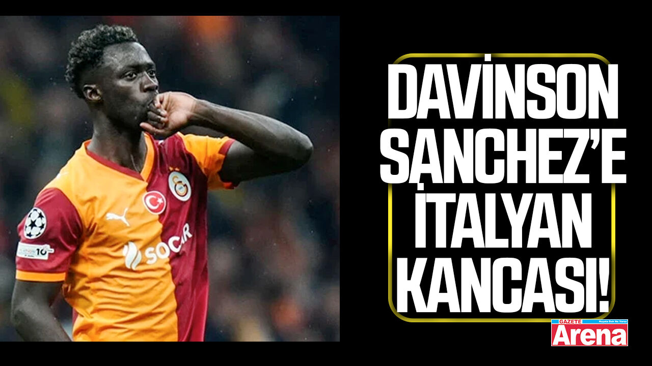 Davinson Sanchez’e İtalyan kancası!