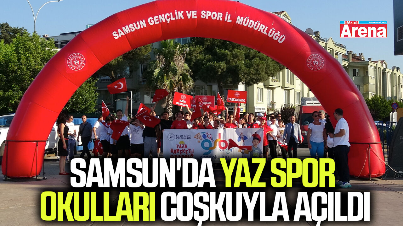Samsun'da Yaz Spor Okulları coşkuyla açıldı