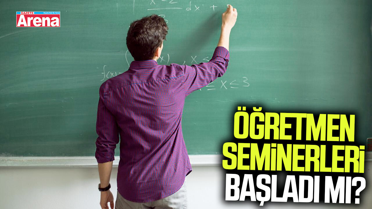2026 öğretmen seminerleri başladı mı?