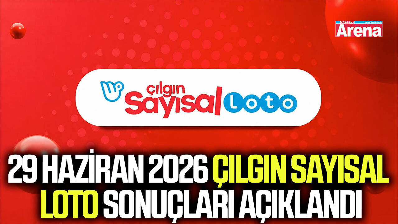 29 Haziran 2026 Çılgın Sayısal Loto sonuçları açıklandı