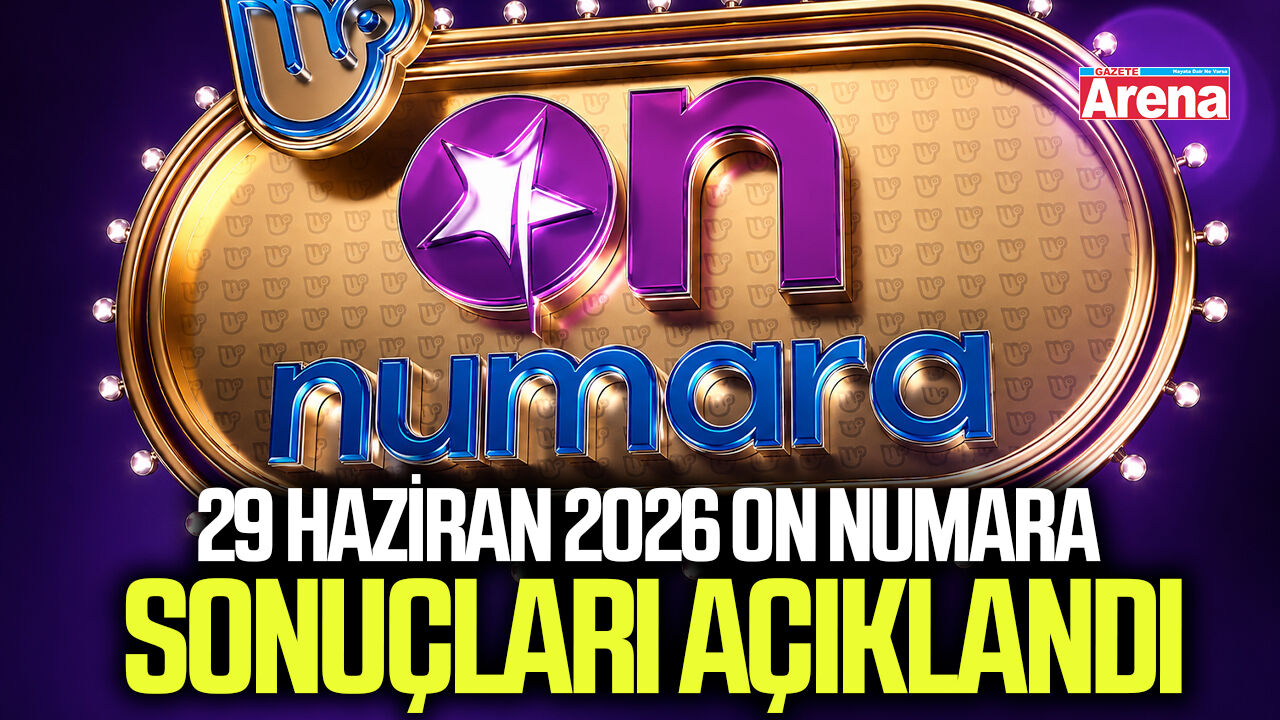29 Haziran 2026 On Numara sonuçları açıklandı