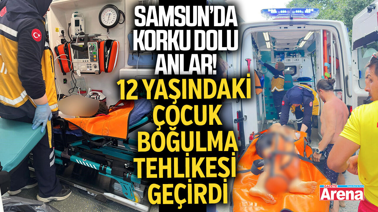 Samsun'da denize giren çocuk boğulma tehlikesi geçirdi