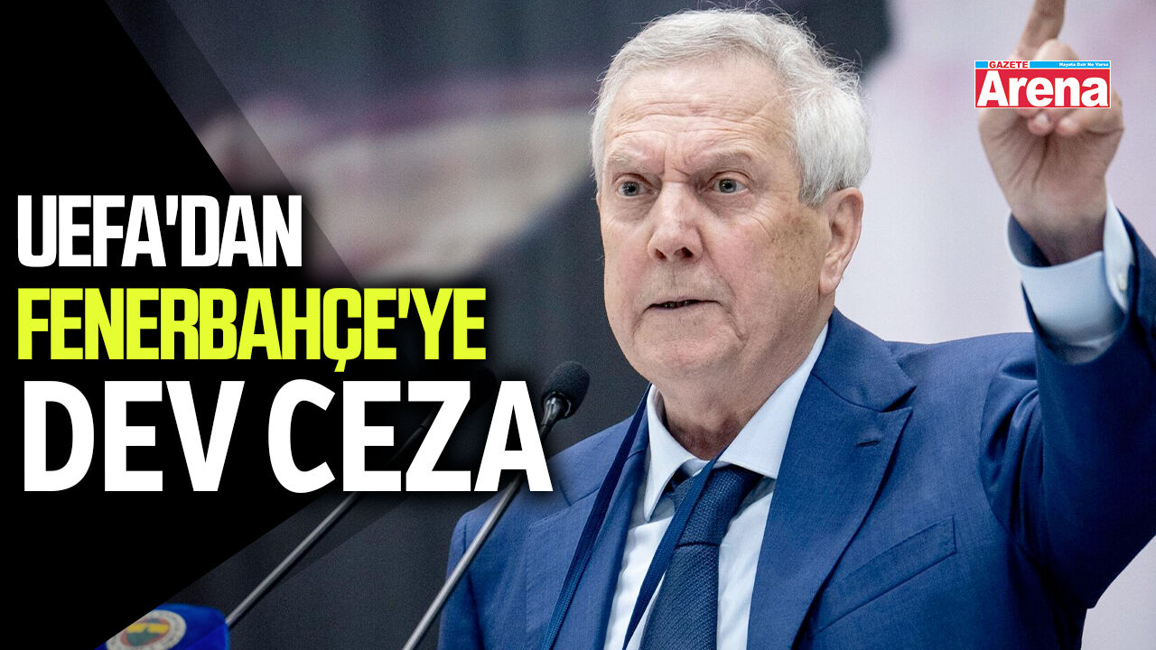 UEFA'dan Fenerbahçe'ye dev ceza