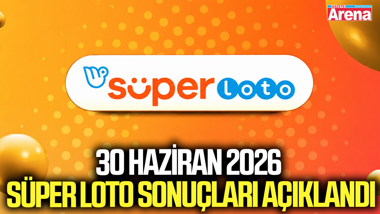 30 Haziran 2026 Süper Loto sonuçları açıklandı