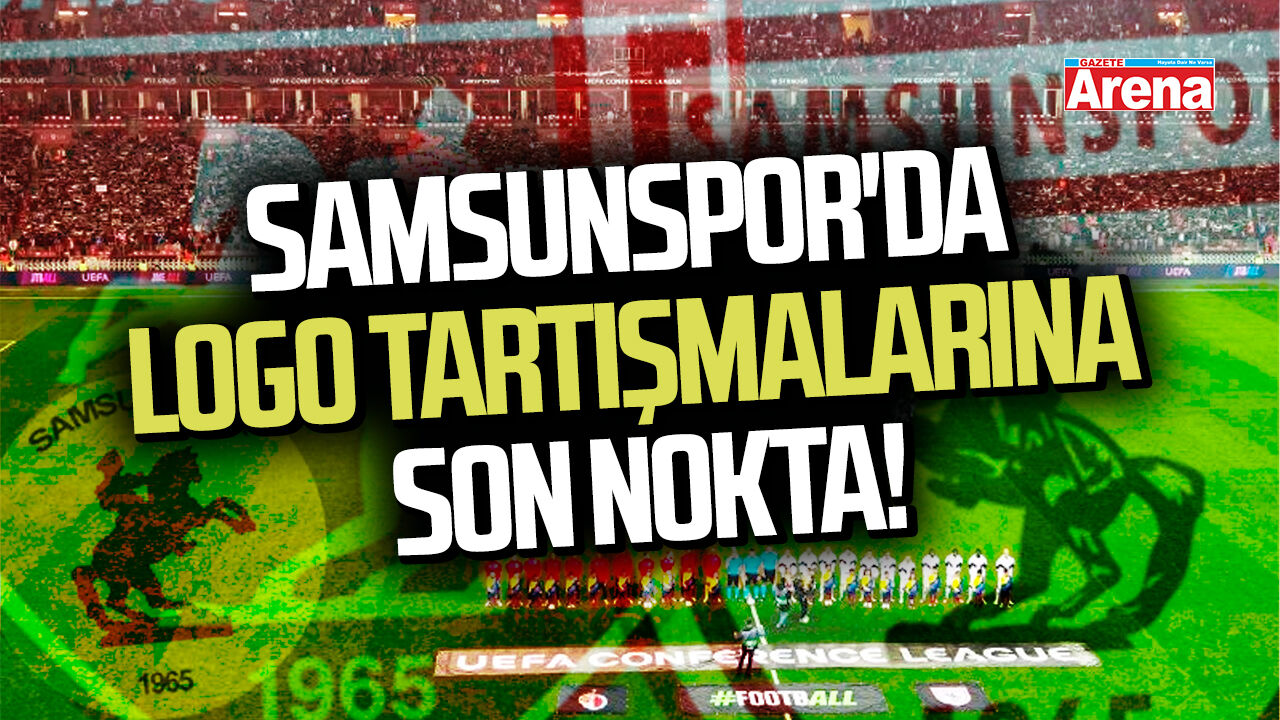 Samsunspor'da logo tartışmalarına son!