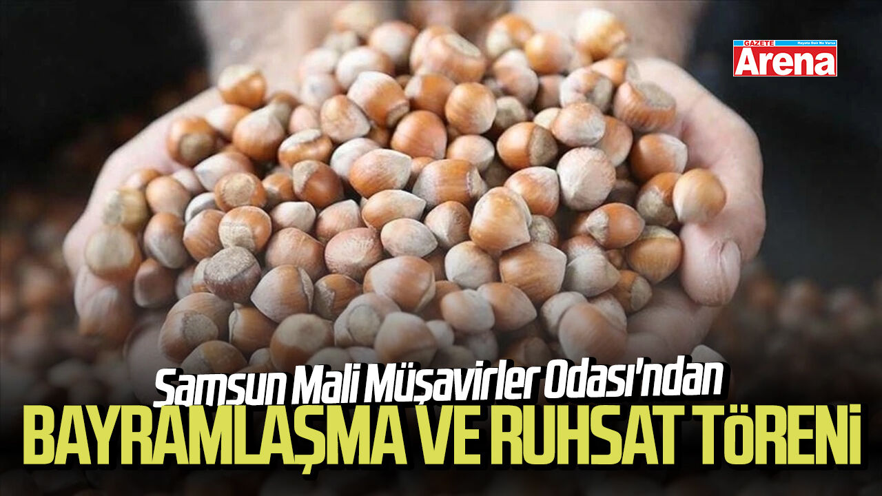 Samsun Mali Müşavirler Odası'ndan bayramlaşma ve ruhsat töreni