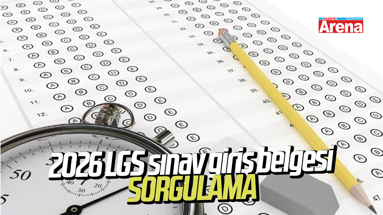 2026 LGS sınav giriş belgesi sorgulama