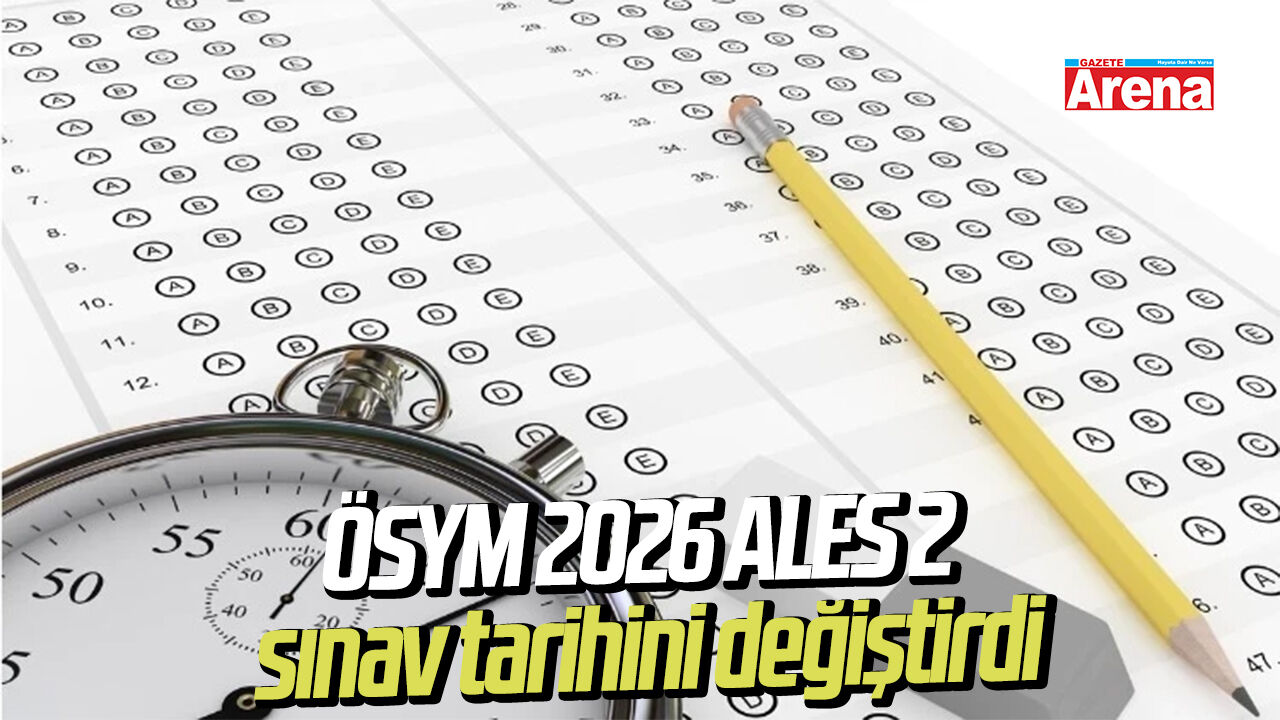 ÖSYM 2026 ALES 2 sınav tarihini değiştirdi