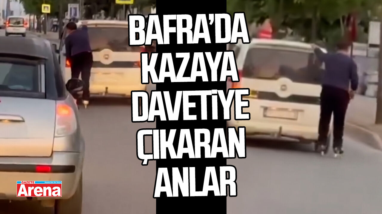 Bafra’da kazaya davetiye çıkaran anlar kamerada