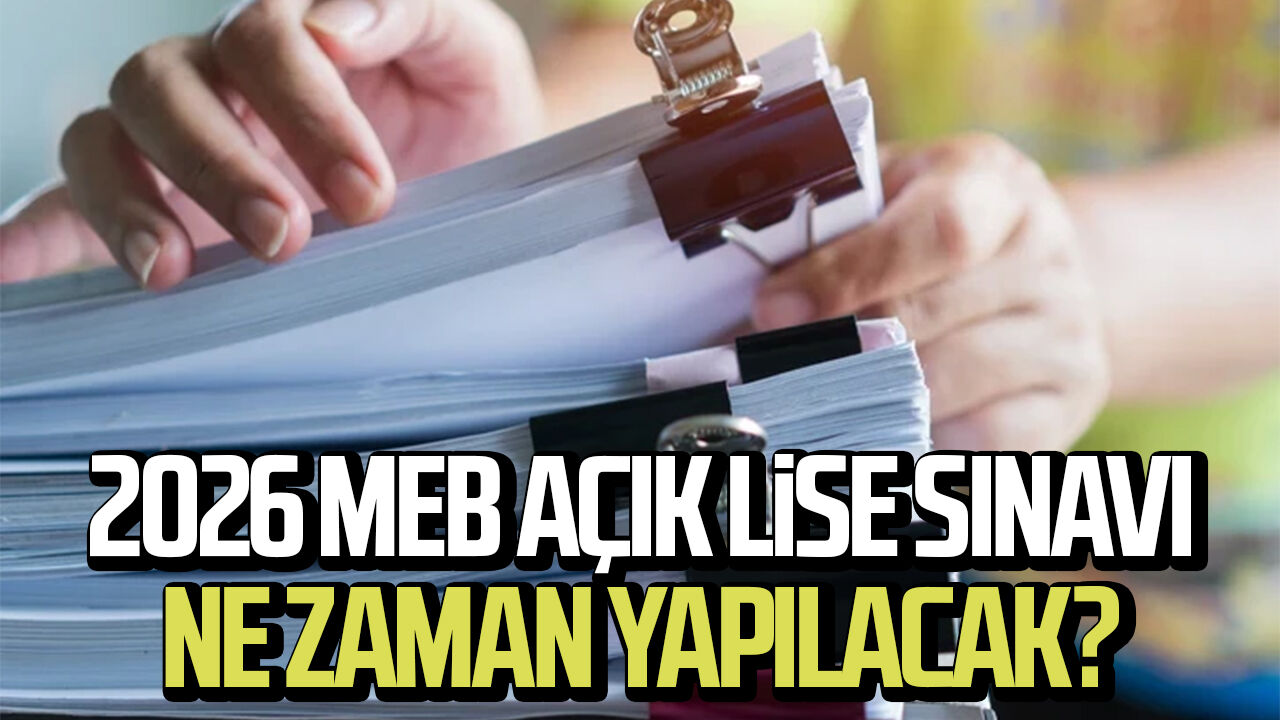 2026 MEB Açık Lise Sınavı ne zaman yapılacak?