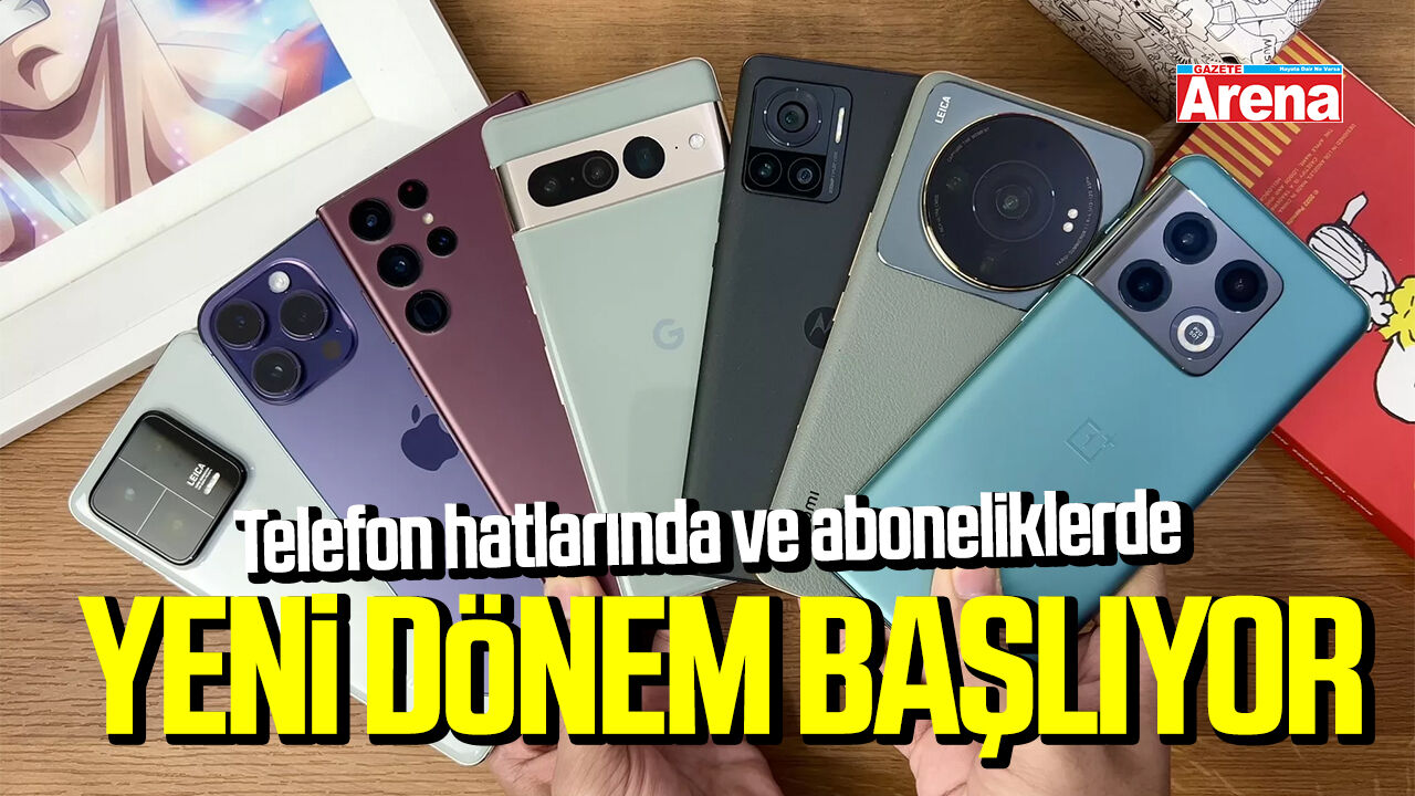 Telefon hatlarında ve aboneliklerde yeni dönem
