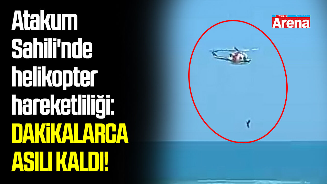 Atakum Sahili'nde helikopter hareketliliği