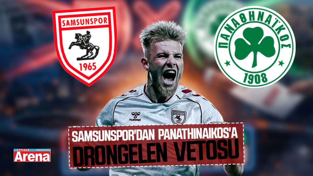 Samsunspor'dan Panathinaikos'a Drongelen vetosu