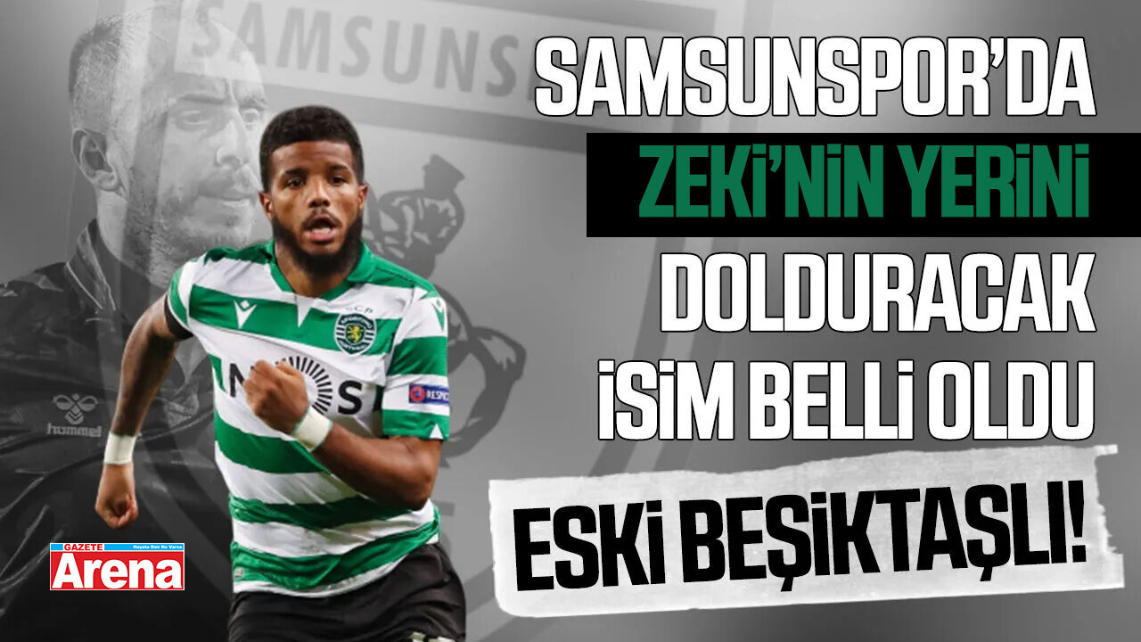 Beşiktaş'ın eski yıldızı Samsunspor'un radarında