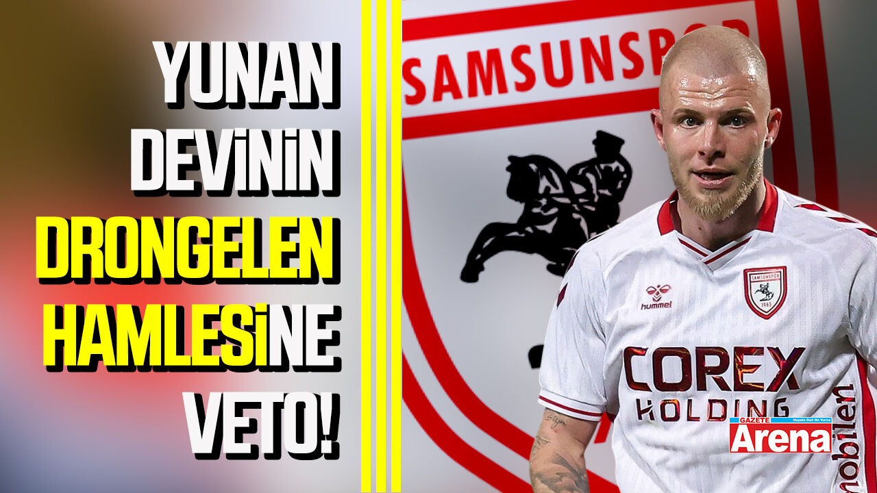 Panathinaikos’un Drongelen hamlesine Samsunspor’dan veto