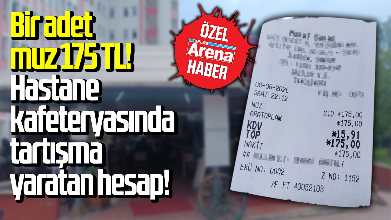 Samsun'da hastane kafeteryasında muz tartışması