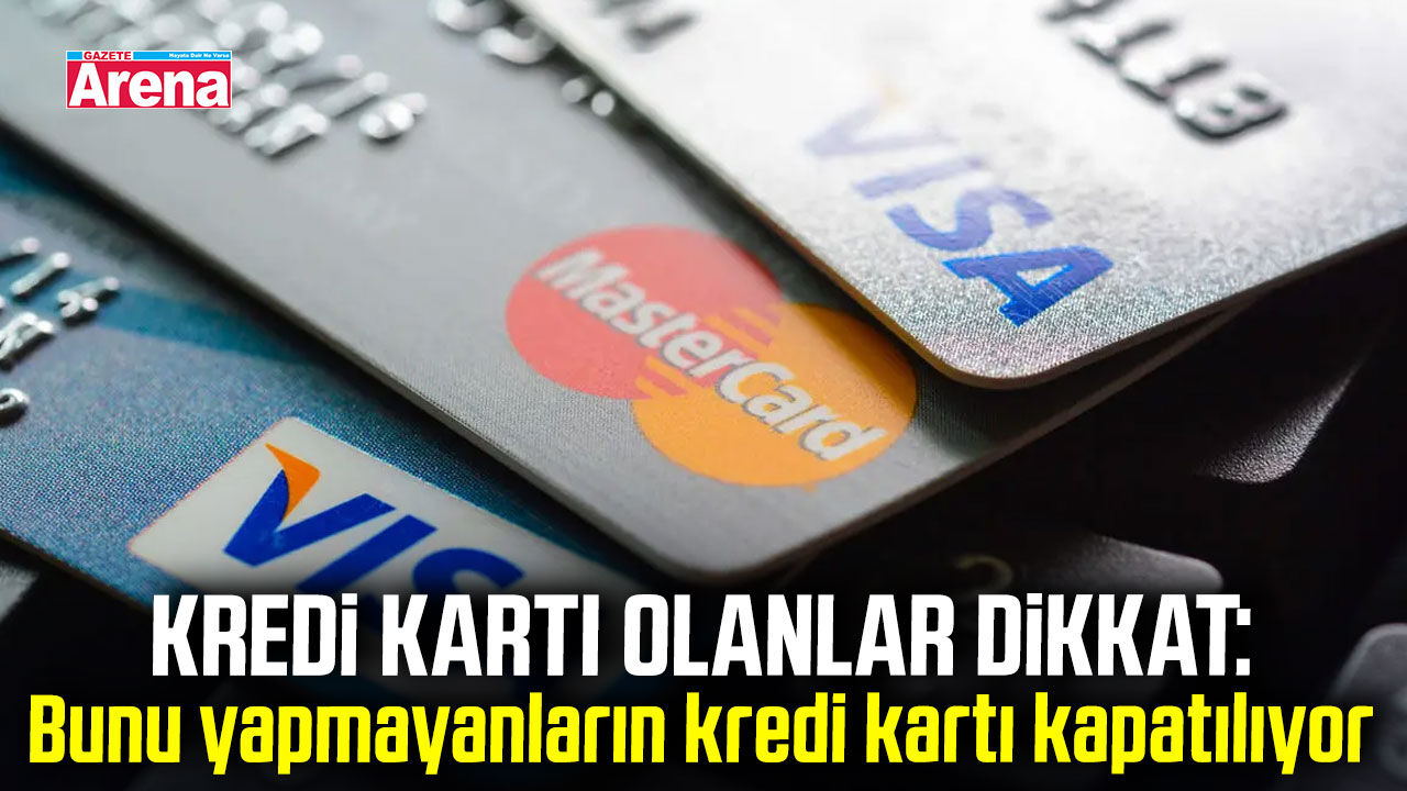 Kredi kartı kullanıcılarına kritik uyarı