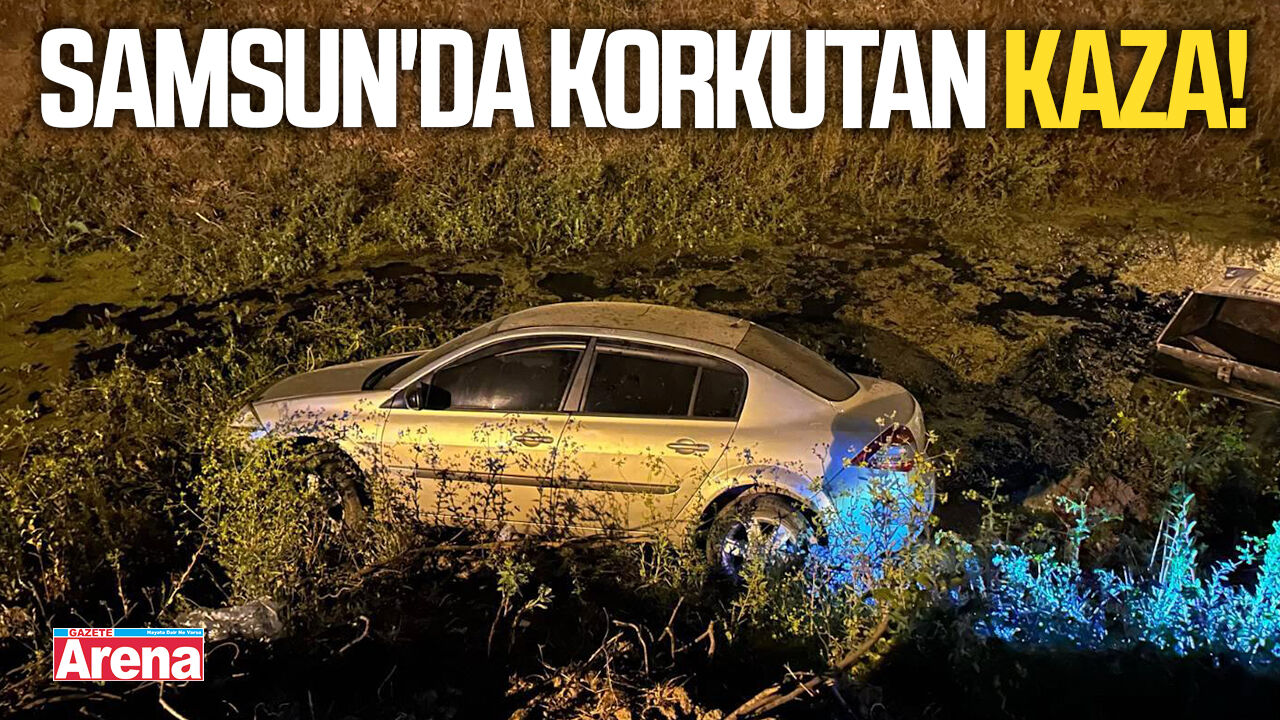 Samsun'da korkutan kaza!