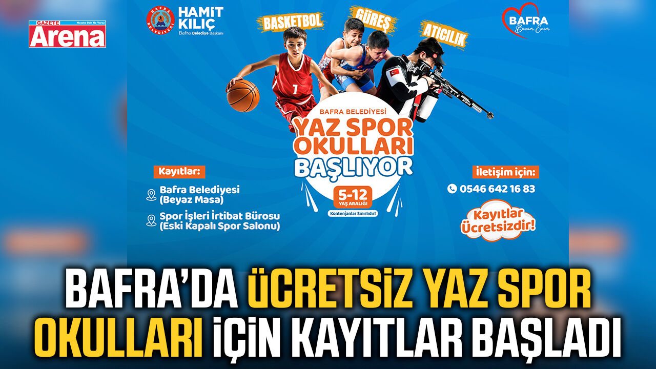 Bafra’da ücretsiz yaz spor okulları için kayıtlar başladı