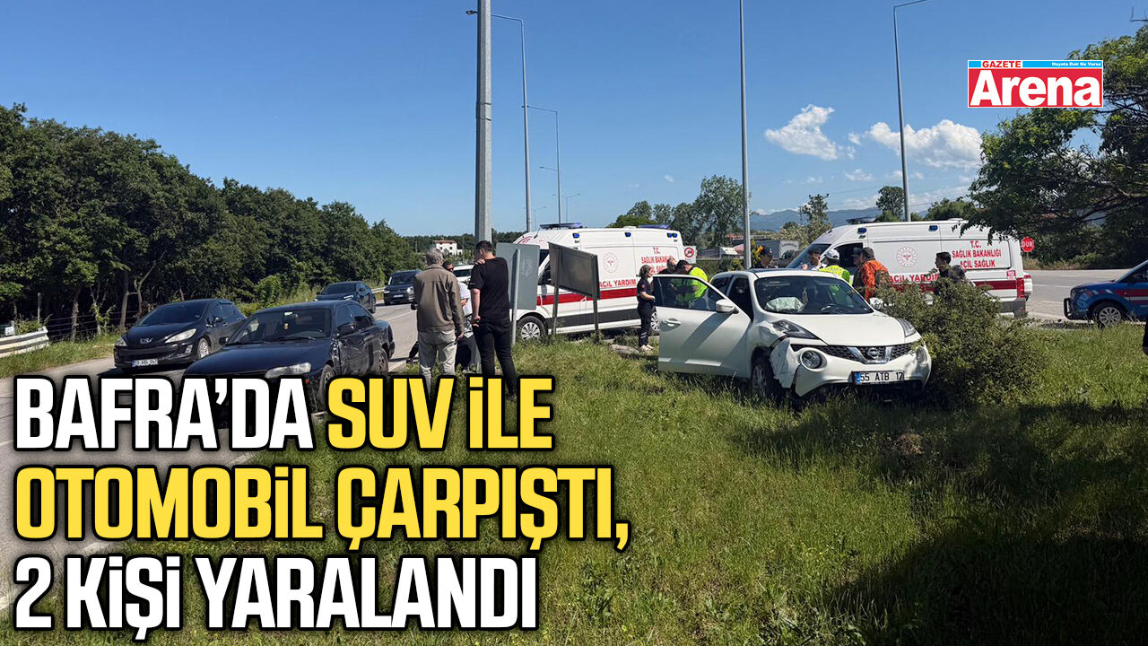 Bafra’da SUV ile otomobil çarpıştı, 2 kişi yaralandı