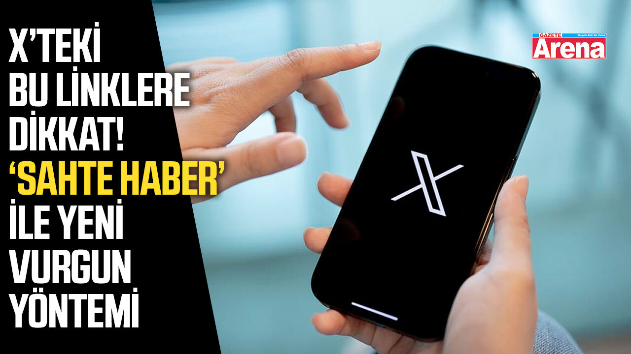X’teki bu linklere dikkat! ‘Sahte haber’ ile yeni vurgun yöntemi