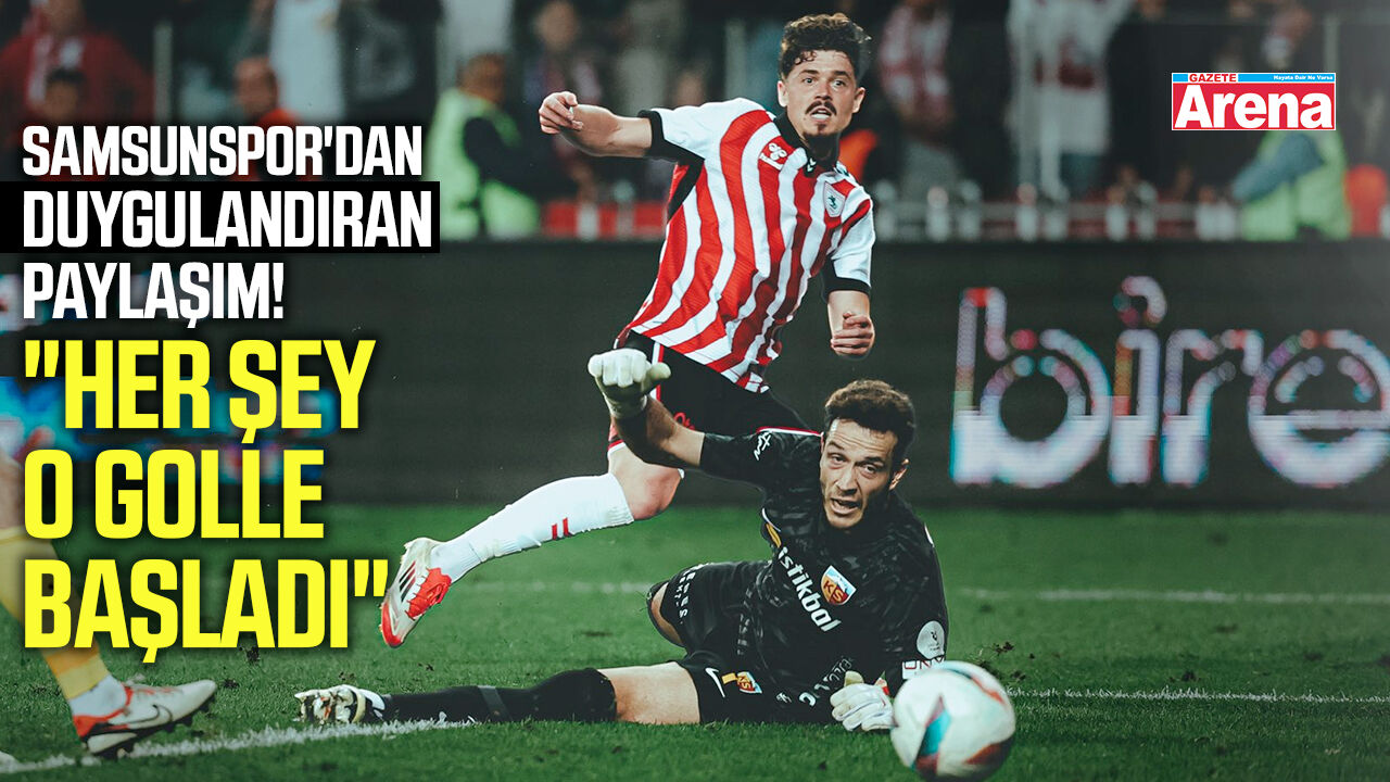 Samsunspor'dan duygulandıran paylaşım!