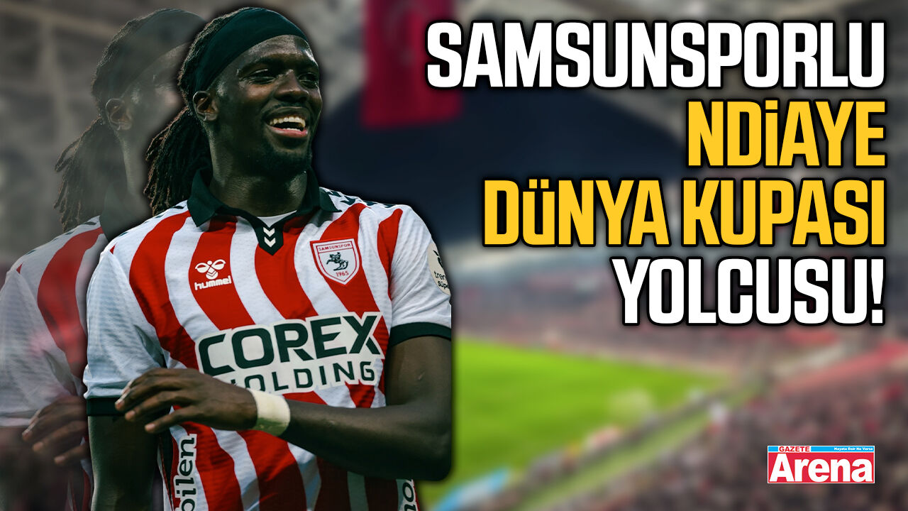 Samsunsporlu Ndiaye Dünya Kupası yolcusu!