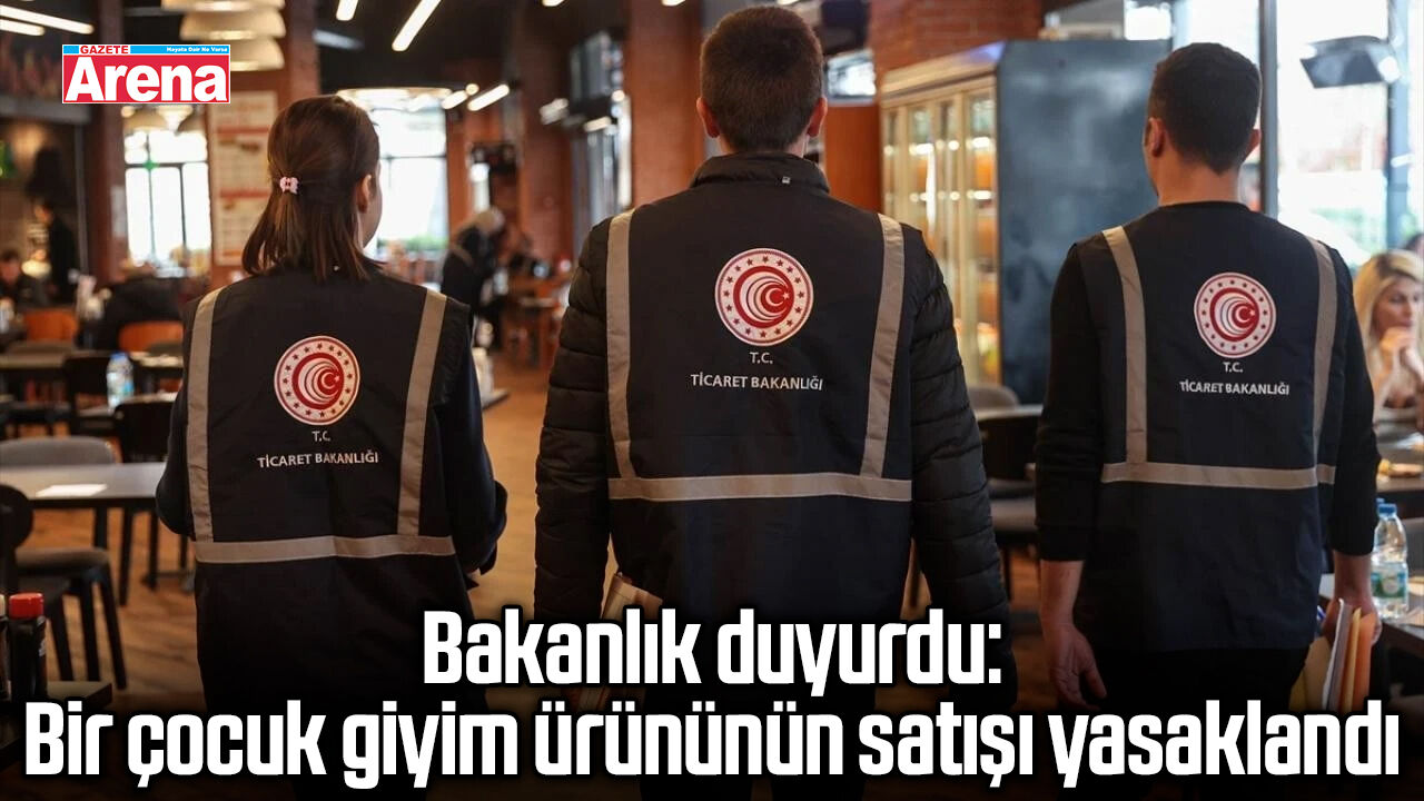 Bakanlık duyurdu: Bir çocuk giyim ürününün satışı yasaklandı
