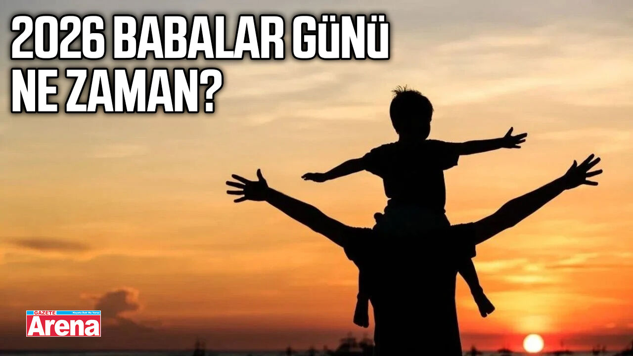 2026 Babalar Günü ne zaman?