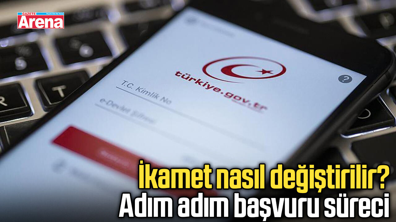 İkamet nasıl değiştirilir? Adım adım başvuru süreci