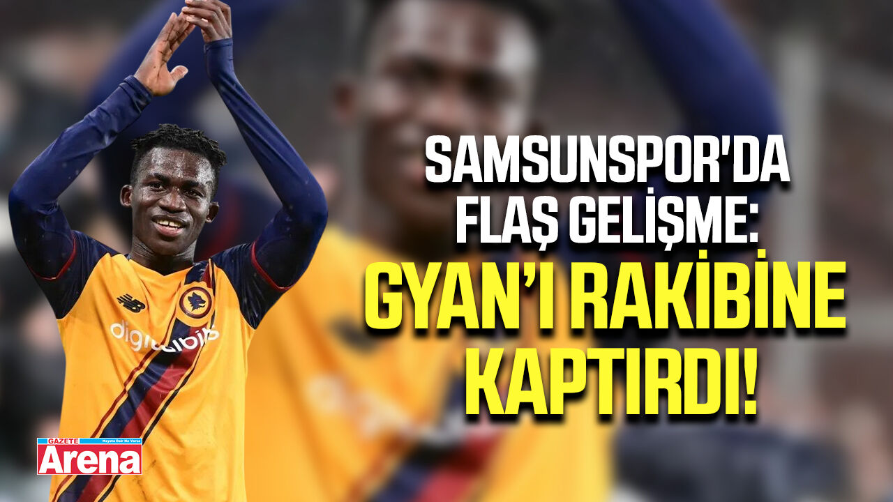 Samsunspor'da flaş gelişme: Gyan’ı rakibine kaptırdı!