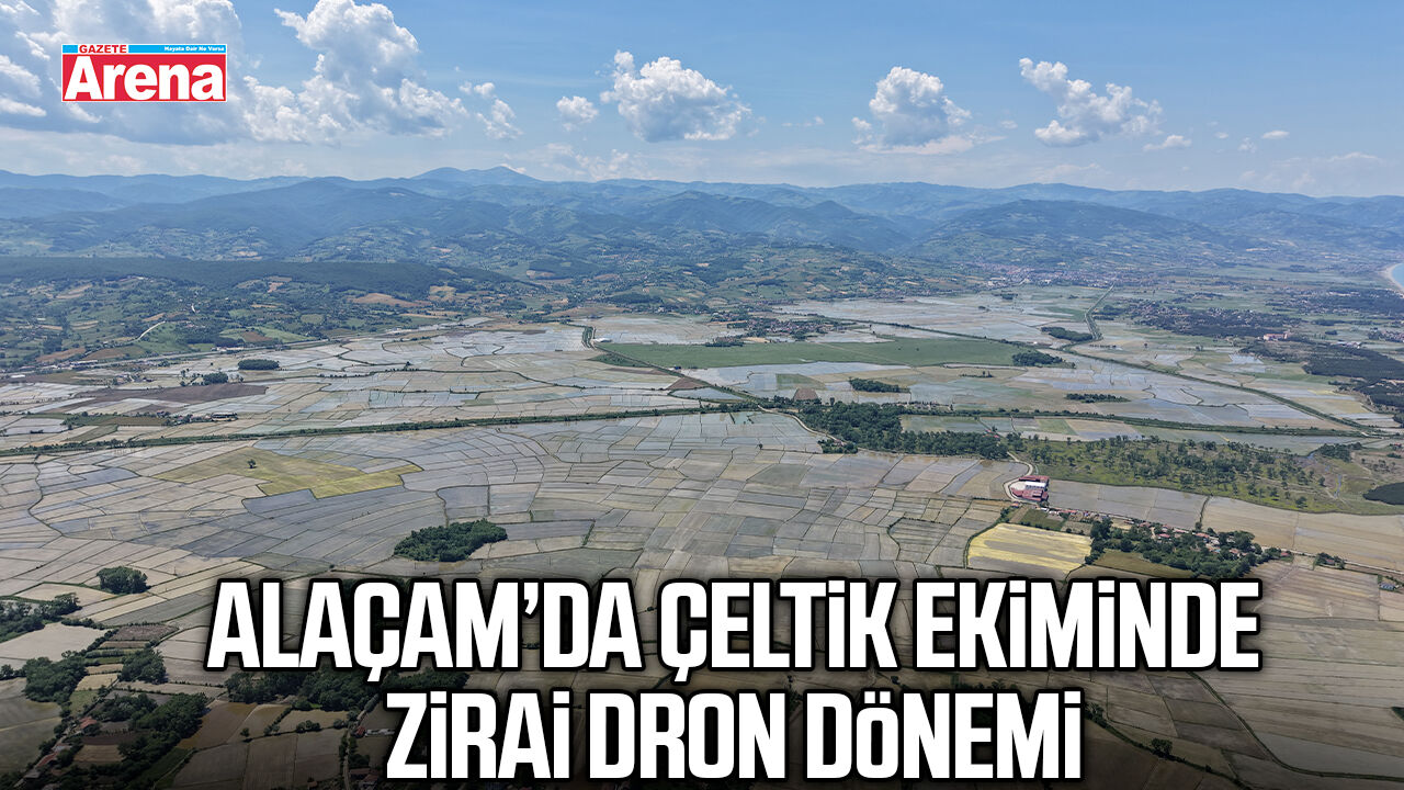 Alaçam’da çeltik ekiminde zirai dron dönemi