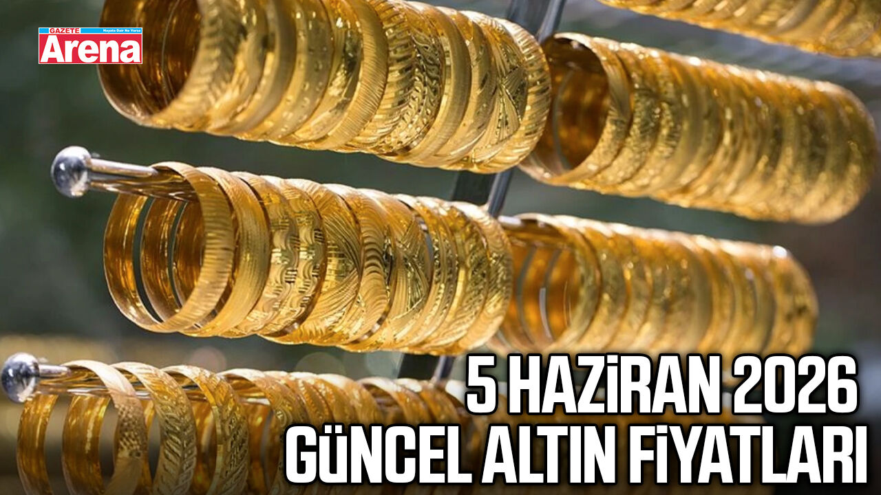 5 Haziran 2026 güncel altın fiyatları