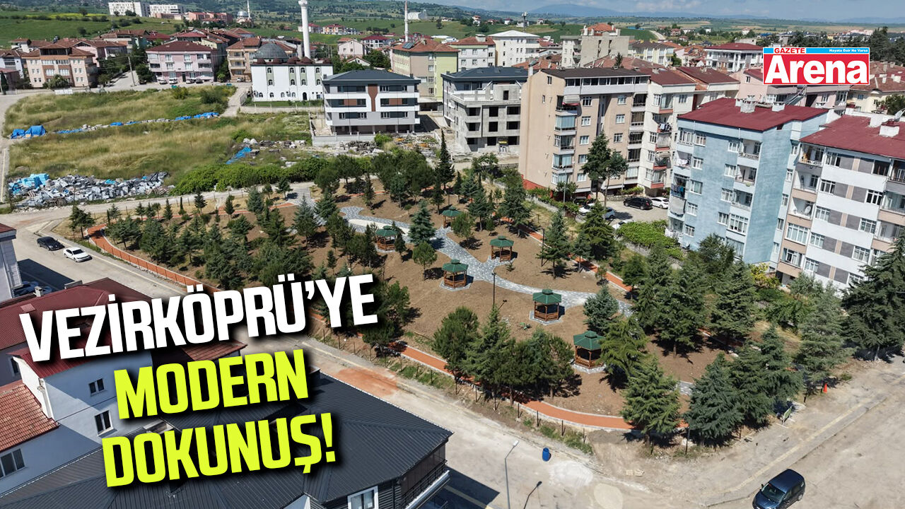 Vezirköprü’ye modern dokunuş!