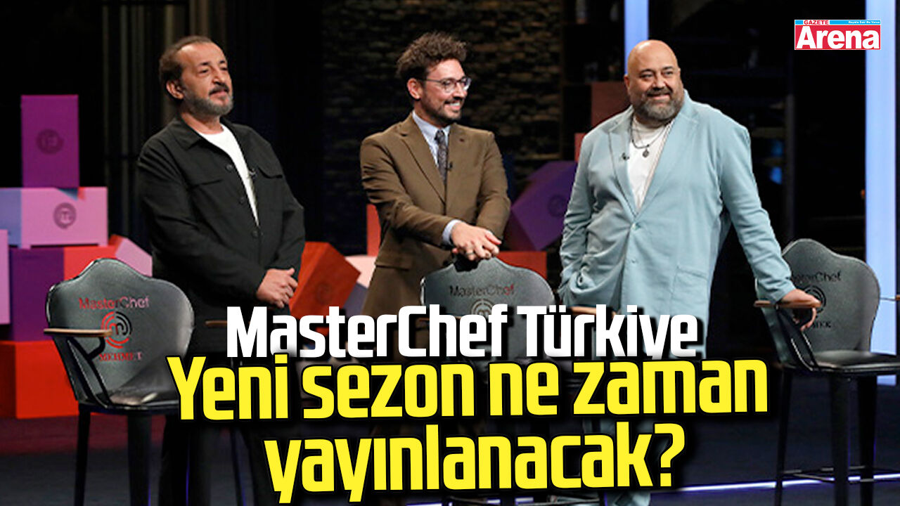 MasterChef Türkiye yeni sezon ne zaman yayınlanacak?