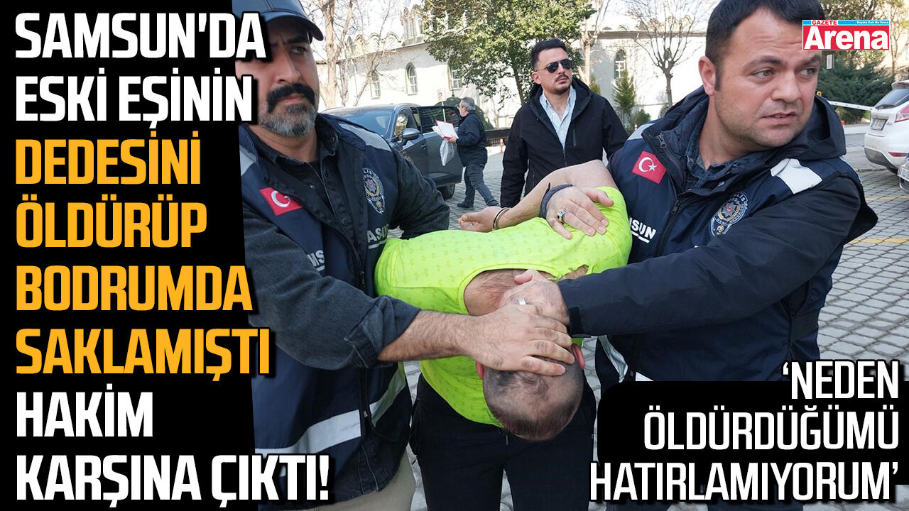 Samsun'da eski eşinin dedesini öldürüp bodrumda sakladı!