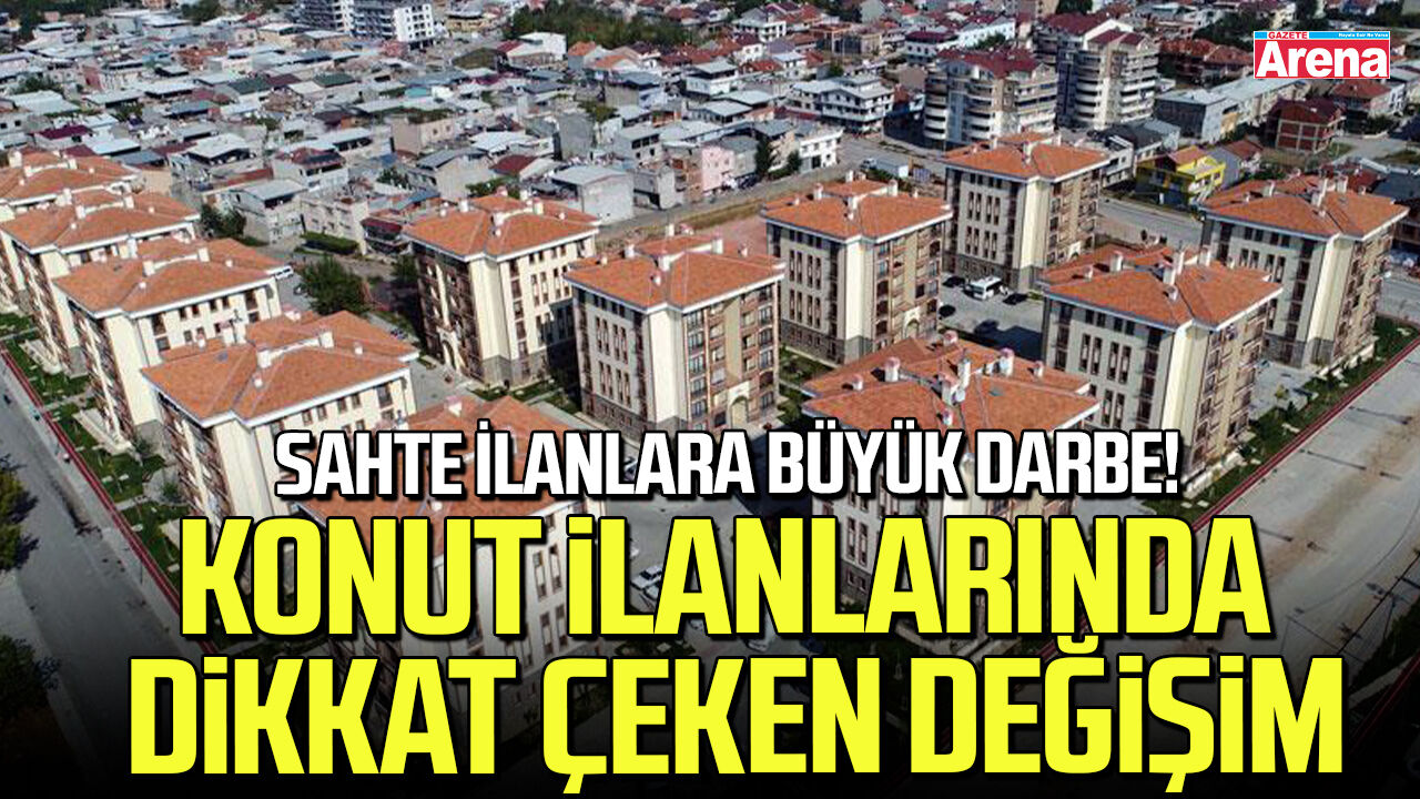 Sahte ilanlara büyük darbe!