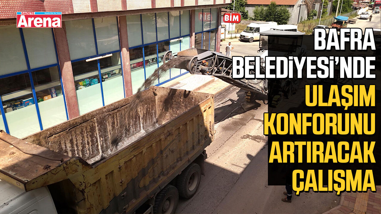 Bafra Belediyesi’nden ulaşım konforunu artıracak çalışma