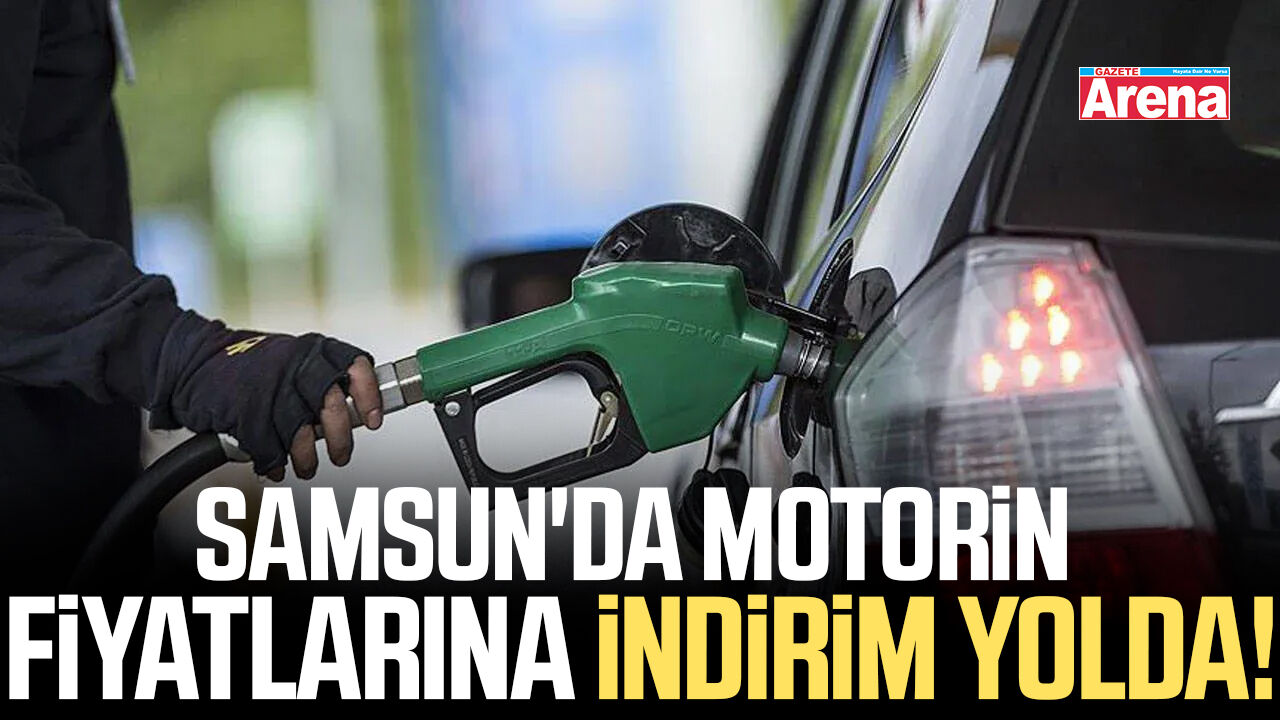 Samsun'da motorin fiyatlarına indirim yolda!